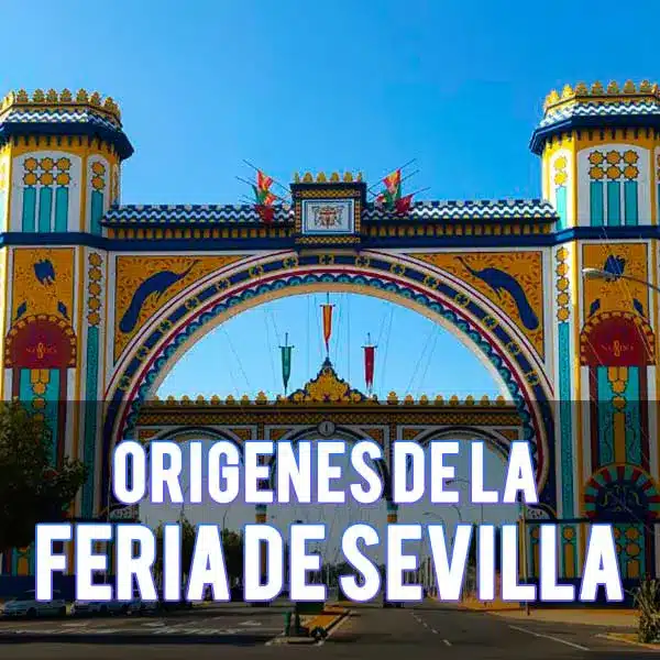 Orígenes de la feria de abril de Sevilla