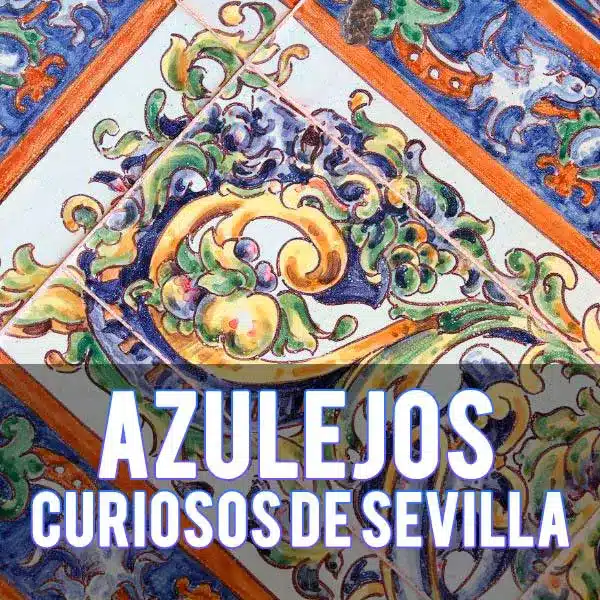 Azulejos curiosos en Sevilla