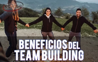 Qué es team building y sus beneficios